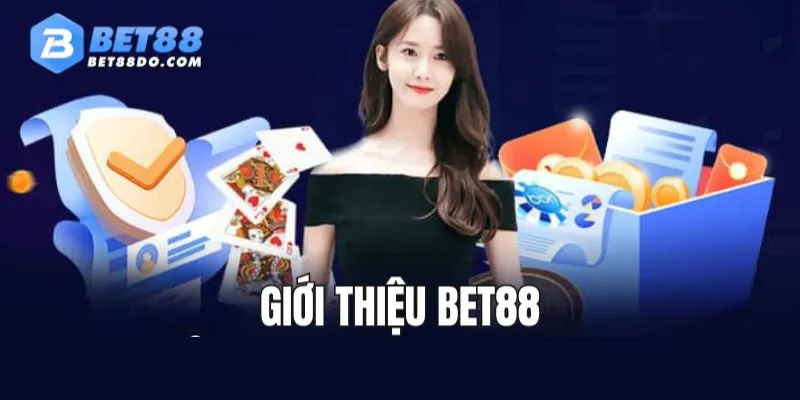 Nắm bắt được các nội dung trong giới thiệu về Bet88 để có cái nhìn tốt hơn